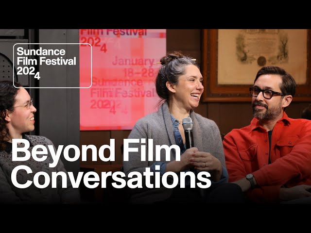 The Big Conversation: Screen of Consciousness | 2024 Sundance Film Festival