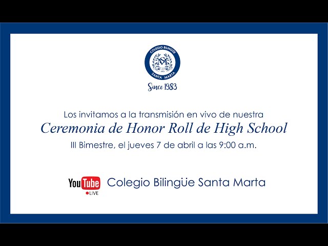 HIGH SCHOOL - Honor Roll Ceremony
