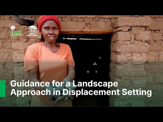 Guidance for a Landscape Approach in Displacement Setting: Experiences from the Kakuma Refugee ...