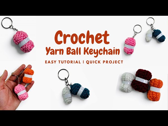 The Cutest Crochet Keychain You Can Make in 10 Minutes, Miniature yarn ball