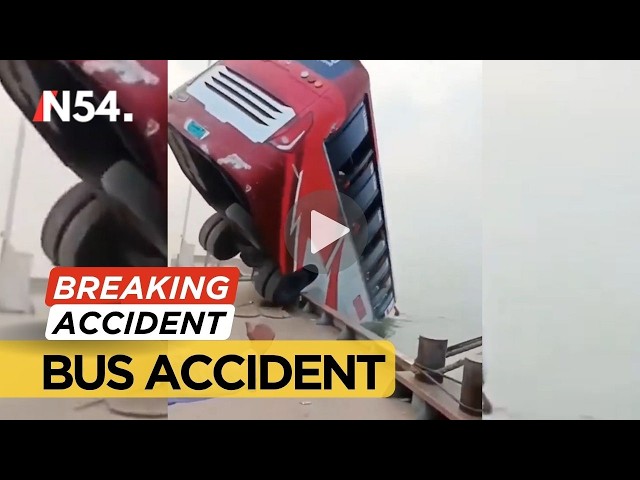 BREAKING ACCIDENT: At least 35 passengers missing after a bus plunged into the Padma River – News54