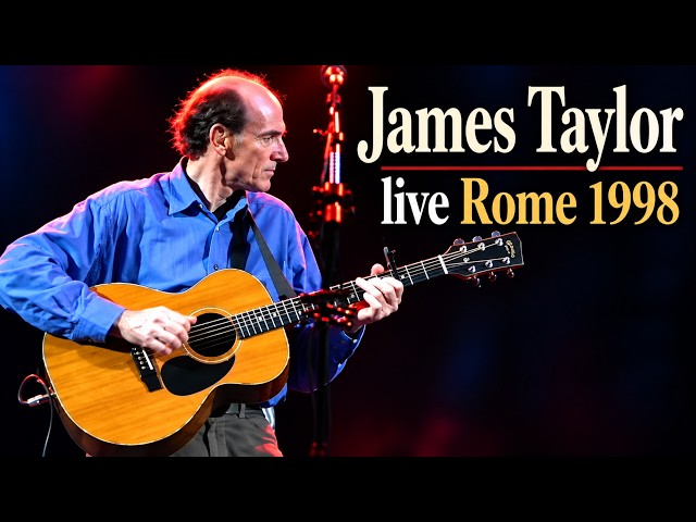 James Taylor live Rome 1998 Full Concert ScottishTeeVee