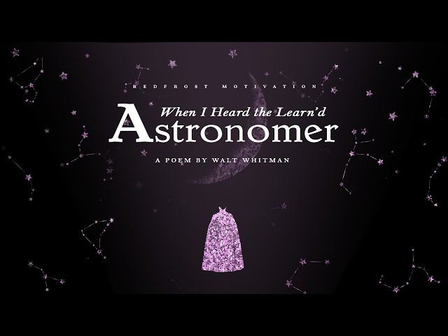 The Astronomer - Walt Whitman (Powerful Life Poetry)