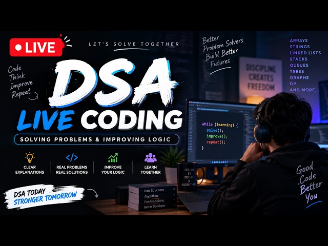 LIVE DSA — Solving Coding Problems & Improving Logic 🚀