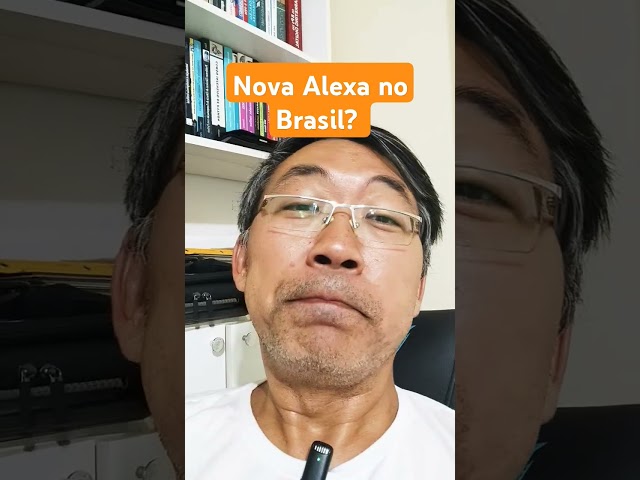 Nova Alexa no Brasil? #souappdev #alexabrasil