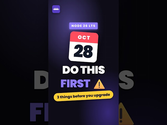 Node 26 Goes LTS Oct 28 — Do This First ⚠️ #nodejs