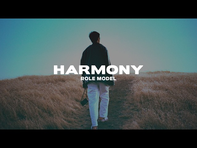 ROLE MODEL - Harmony (Lyrics)