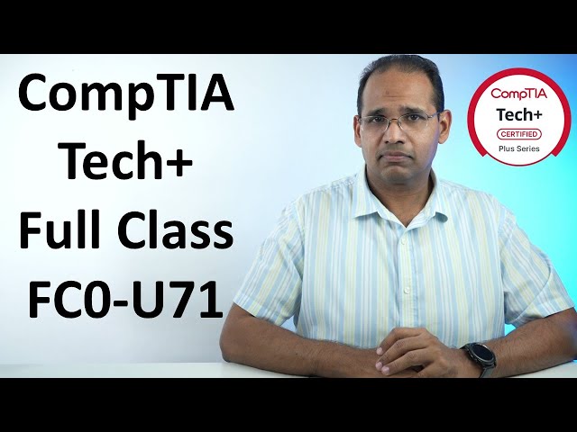 CompTIA Tech+ FC0-U71 - Full Course
