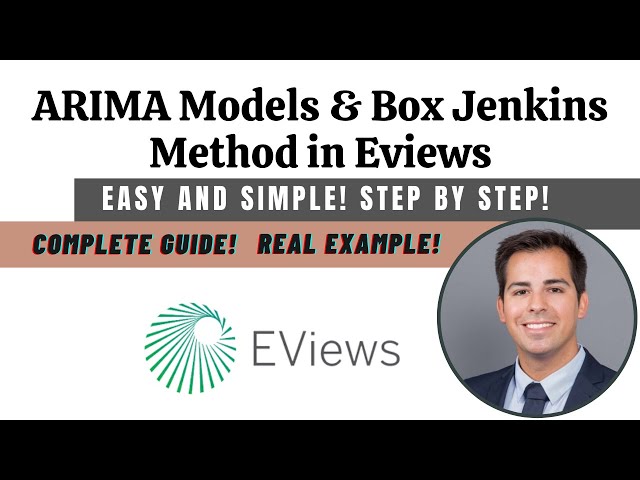 ARIMA models and Box-Jenkins method in Eviews - Complete guide, Step by Step!