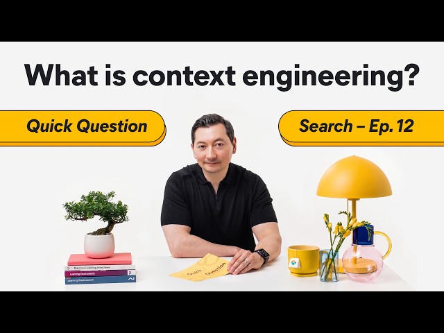 What is context engineering? We compare it to prompt engineering [Quick Question Ep. 12]