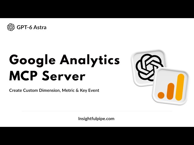 How to Create GA4 Custom Dimensions, Metrics & Key Events With ChatGPT