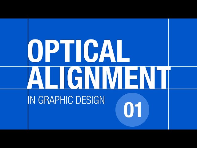 Optical Alignment in Graphic Design | Part 01: Basics of Alignment