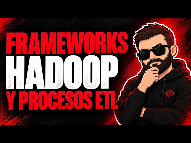Debes aprender cómo funciona Big Data Ecosistema Hadoop