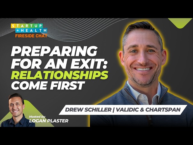 Hard-Won Lessons on Digital Health Exits | Validic Co-founder Drew Schiller