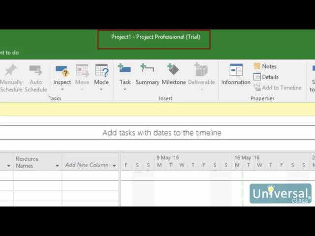 Lesson 2: Getting Started in Project 2016 - Universal Class Microsoft Project 2016