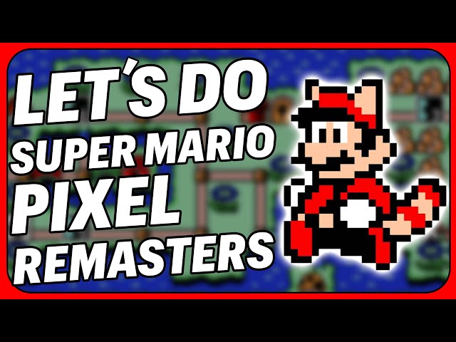 Why Aren't There Super Mario Bros. Pixel Remasters On the Nintendo Switch? (Inspired by Mario Maker)