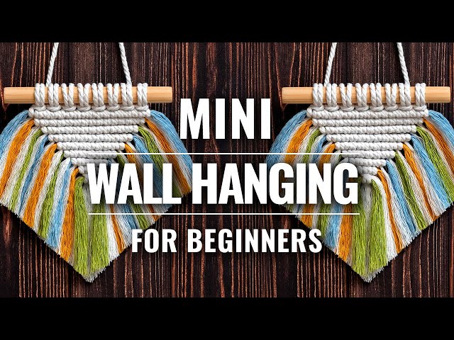 Macrame Mini Wall Hanging | Macrame wall hanging Tutorial | Macrame Wall Hanging for Beginners