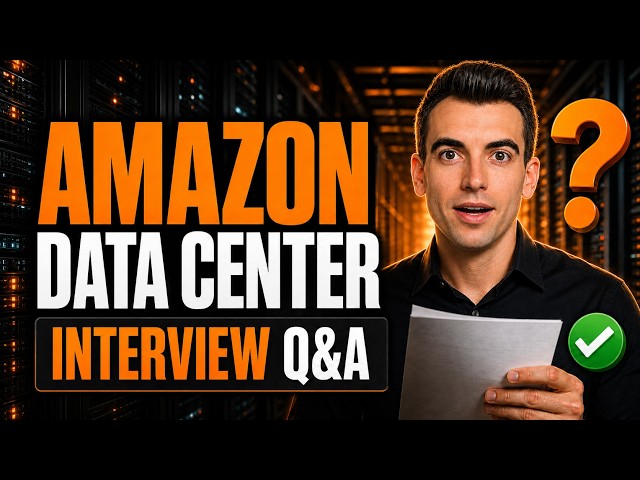 AMAZON DATA CENTER Interview Questions & Answers! (How to PASS)