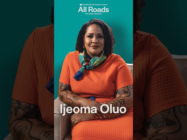 Ijeoma Oluo on All Roads with Jeffery Robinson