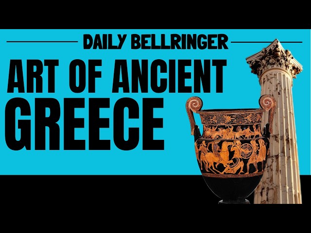 Ancient Greek Art Explained | Sculpture, Pottery & Architecture | DAILY BELLRINGER