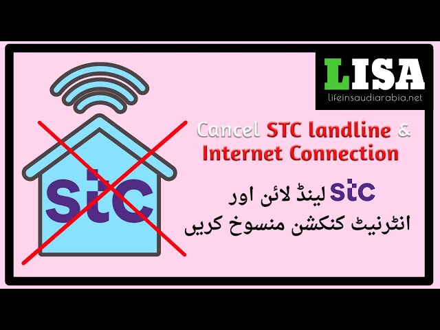 How to Cancel Your STC Landline and Internet Connection