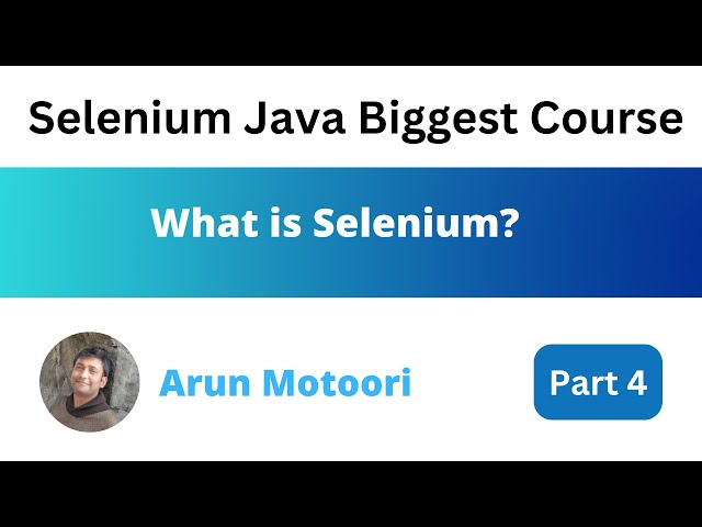 What is Selenium? (Selenium Java Biggest Course - Part 4)