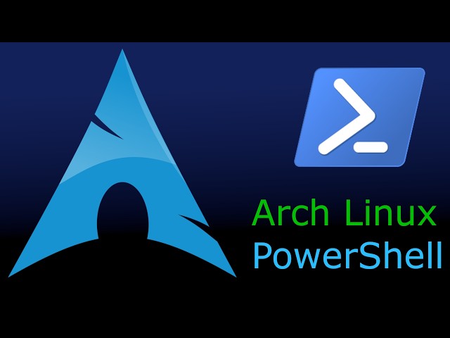 Arch Linux Powershell Install and Demo