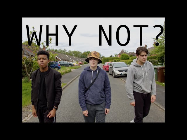 Why Not? Short Film