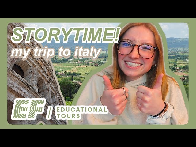My FIRST TIME in ITALY | EF TOURS