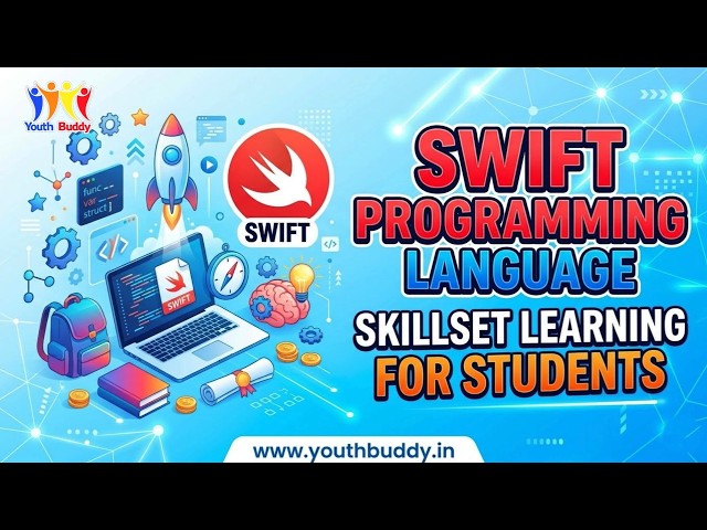 Swift Programming Skillset Learning  for Students from Youth Buddy