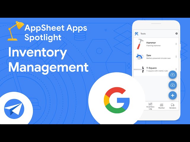 How to build inventory management apps with AppSheet