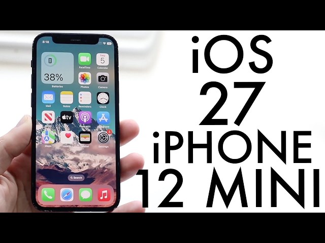 iOS 27 On iPhone 12 Mini! (New Features, Battery & Performance)
