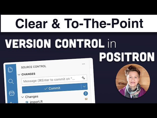 Git Version Control for Data Science in Positron