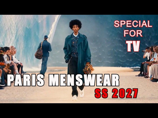 PARIS  Menswear SS 2027 - Special for TV