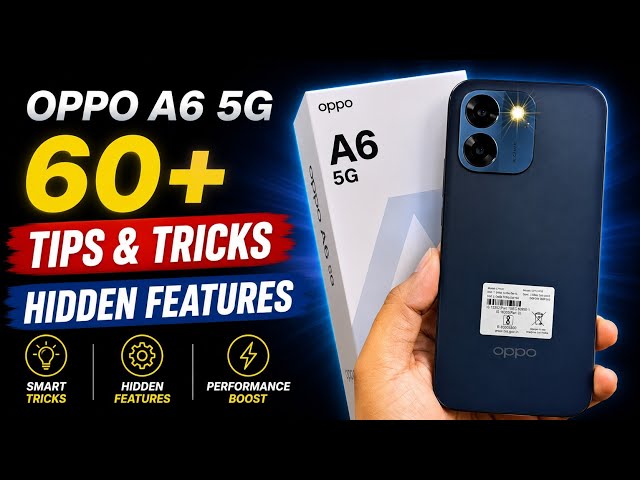 Oppo A6 5G Top 60+ Tips & Tricks | Secret Settings & Hidden Features.Hindi😱
