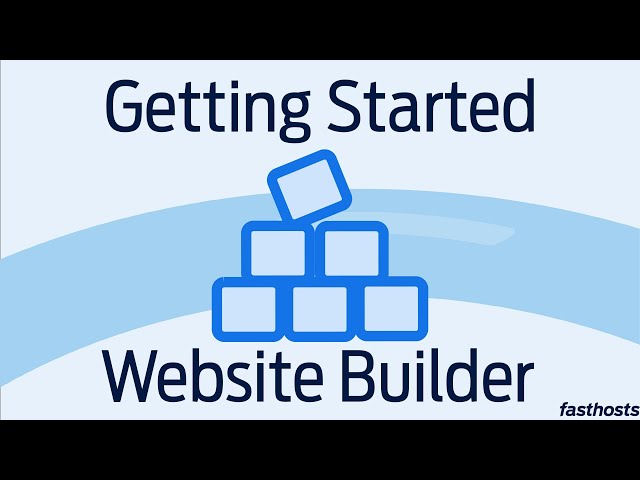 How to Build a Website: Fasthosts Website Builder