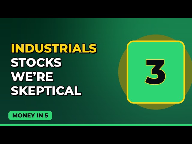 3 Industrials Stocks We’re Skeptical Of