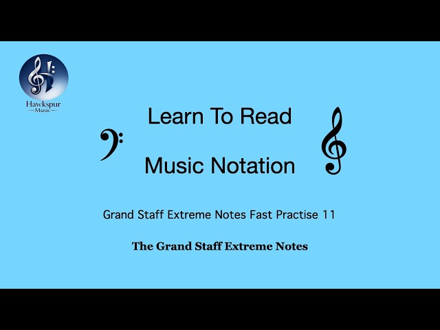 Learn Grand Staff Extreme Notes Fast – “Name the Note” Piano Drill | Hawkspur Music Practise 0011