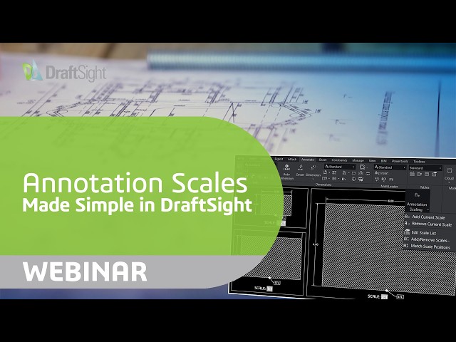Annotation Scales Made Simple in DraftSight