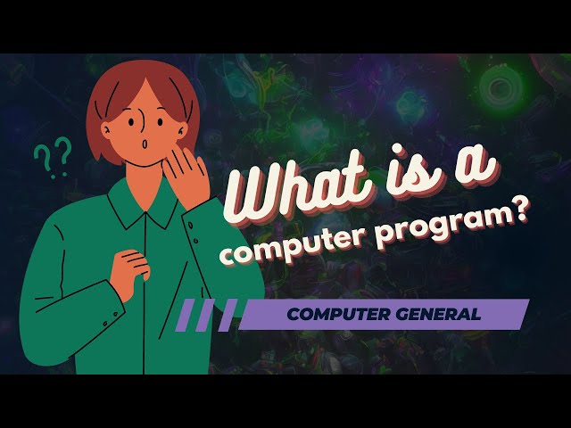 What is a computer program?