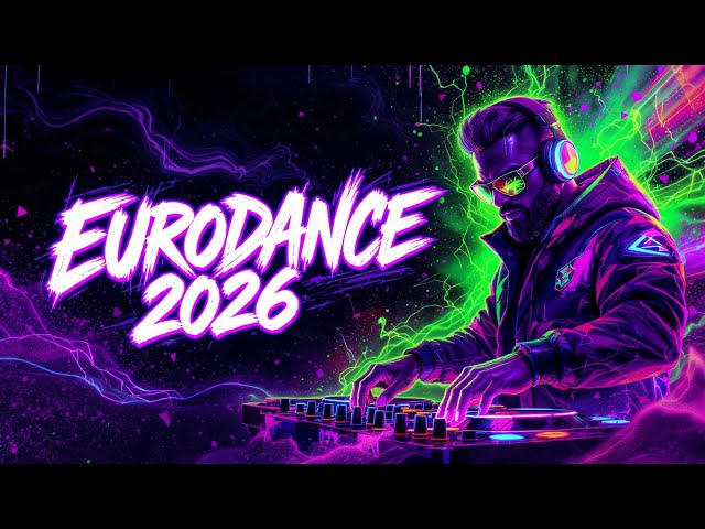 EURODANCE 90s → 2026 🚀 The Ultimate Comeback MixER