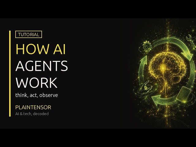 How AI Agents Actually Work (and Why They Fail)
