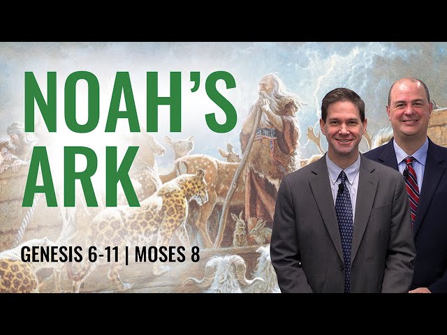 Genesis 6–11; Moses 8 | Taylor and Tyler | Come Follow Me Insights