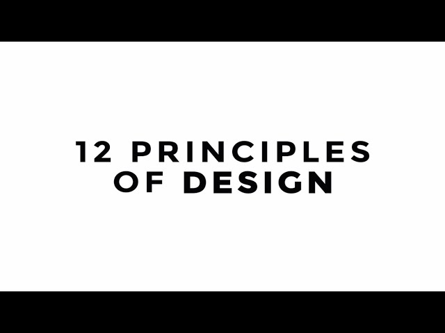 12 PRINCIPLES OF DESIGN
