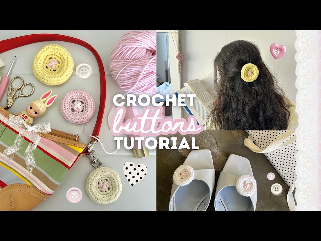 how to crochet cute & easy buttons (perfect for keychains, charms, hair accessories, & more!)