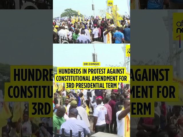 Hundreds in DRC protest against constitutional amendment for 3rd presidential term