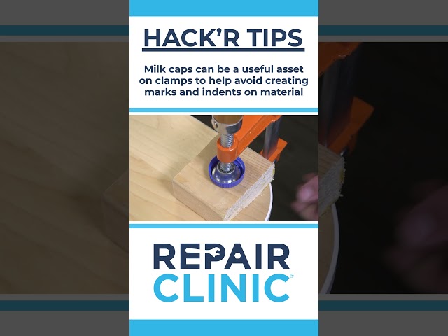 HACK'R TIPS - Use a milk cap to prevent marks and indents on work materials from clamps.