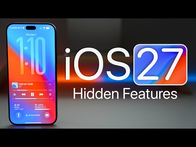 iOS 27 15+ Hidden Features!