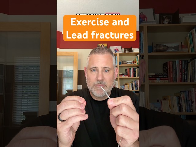 Exercise and lead fractures