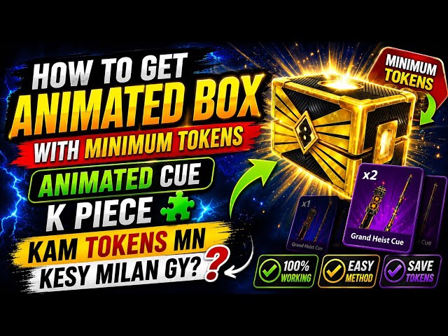 Animated box 60 token sy kb aur Kesy Mily ga| Use Your 15 Year Tokens wisely 8 ball pool #games 